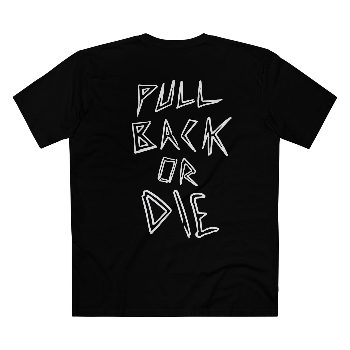 Fast and Loose "Pull Back Or Die" Tee