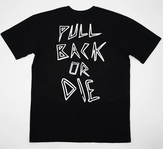 Fast and Loose "Pull Back Or Die" Tee