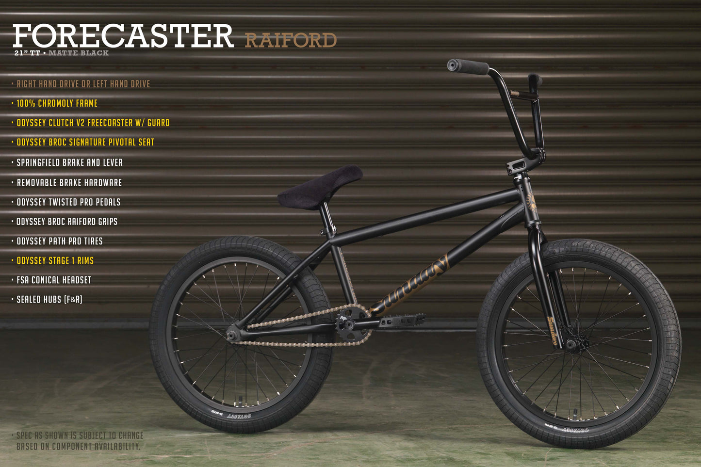 2023 Sunday Forecaster - Broc Raiford Signature (Matte Black with 21" tt in LHD or RHD)